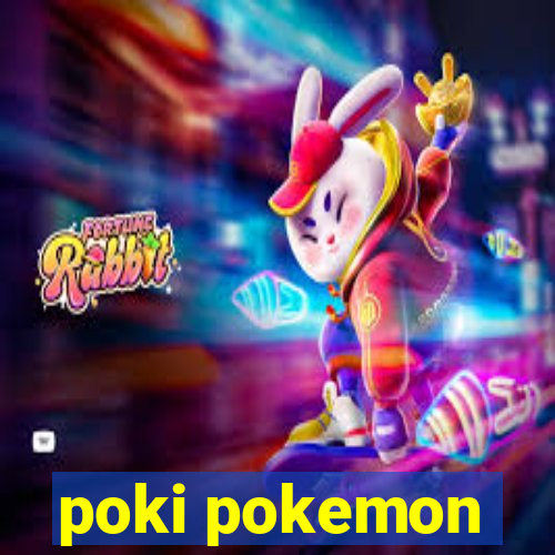 poki pokemon